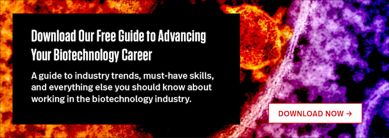 Download Our Free Guide to Advancing Your Career in the Biotechnology Industry“ width=